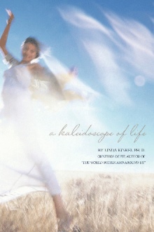 A Kaleidoscope of Life