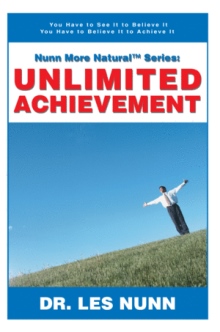 Nunn More Naturalý Series: UNLIMITED ACHIEVEMENT