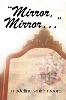 Mirror, Mirror...
