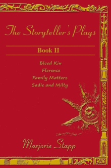 The Storyteller's Plays:  Book II