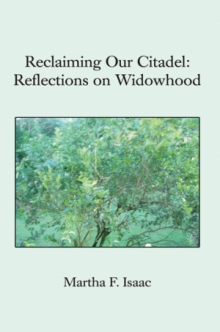 Reclaiming Our Citadel: Reflections on Widowhood