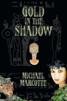 Gold In the Shadow