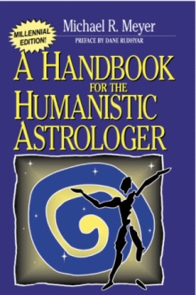 A Handbook for the Humanistic Astrologer