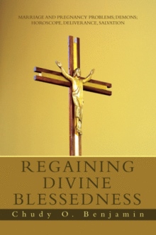 REGAINING DIVINE BLESSEDNESS