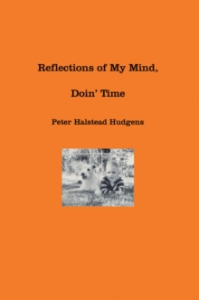 Reflections of My Mind, Doin' Time