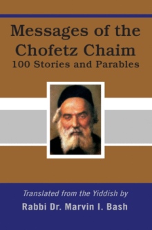 Messages of the Chofetz Chaim