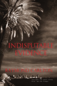 INDISPUTABLE EVIDENCE