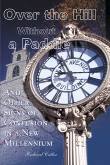 Over the Hill Without A Paddle