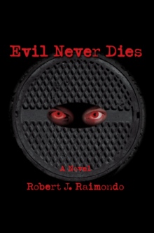 EVIL NEVER DIES