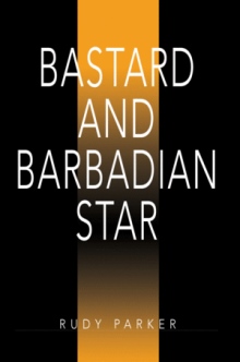 Bastard and Barbadian Star
