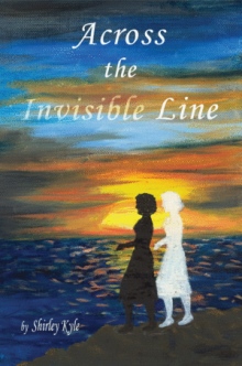 Across the Invisible Line