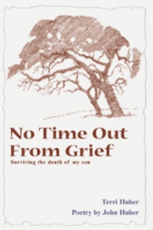 No Time Out From Grief