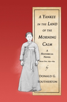 A Yankee in the Land of the Morning Calm