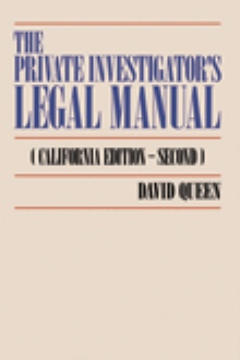 The Private Investigator's Legal Manual