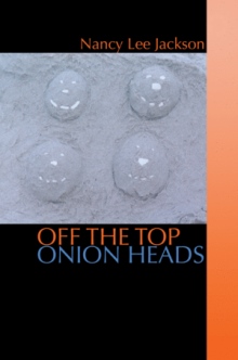 Off The Top Onion Heads