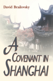 A Covenant in Shanghai