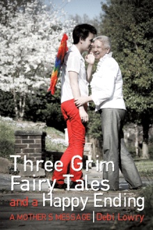 Three Grim Fairy Tales and a Happy Ending