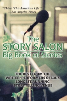 The Story Salon Big Book of Stories