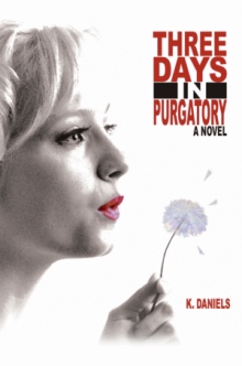 Three Days in Purgatory