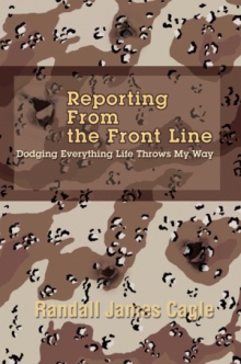 Reporting From the Front Line