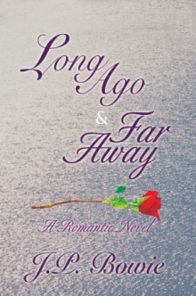 LONG AGO & FAR AWAY