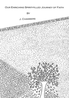 Our Enriching Spirit-Filled Journey of Faith