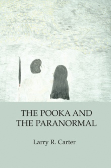THE POOKA AND THE PARANORMAL