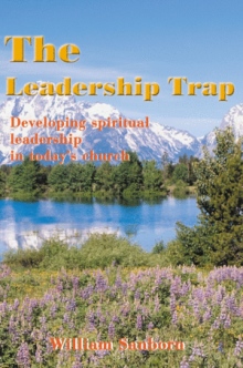 The Leadership Trap