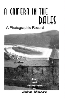 A Camera in the Dales