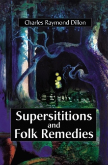 Superstitions and Folk Remedies