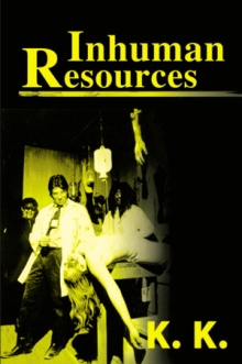 Inhuman Resources