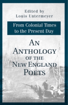 An Anthology of the New England Poets