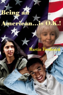 Being an American----is O.K.!