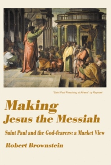 Making Jesus the Messiah