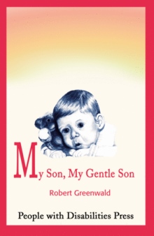My Son, My Gentle Son