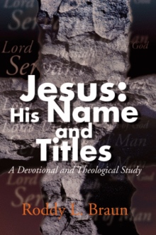 Jesus: His Name and Titles