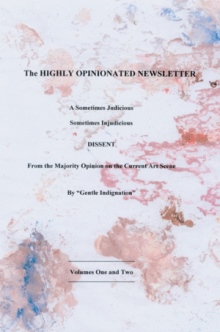 The Highly Opinionated Newsletter