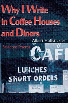 Why I Write in Coffee Houses and Diners