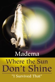 Where the Sun Don't Shine