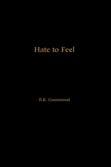 Hate to Feel