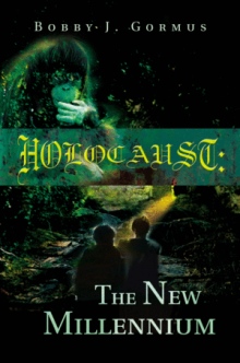 Holocaust: The New Millennium
