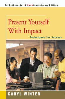 Present Yourself With Impact