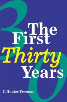 The First Thirty Years