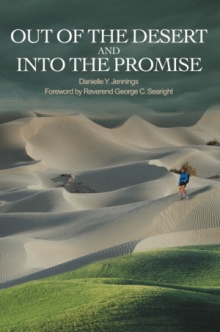 Out of the Desert and Into the Promise