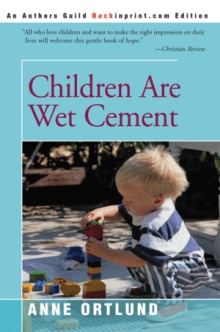 Children Are Wet Cement