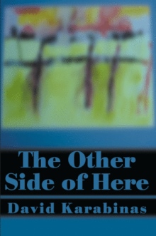 The Other Side of Here