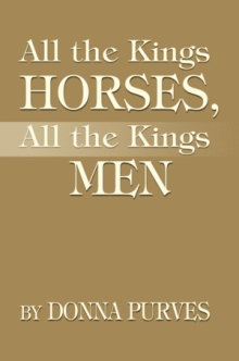All the Kings Horses, All the Kings Men