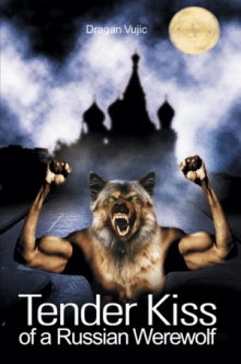 Tender Kiss of a Russian Werewolf