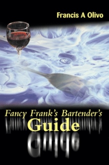 Fancy Frank's Bartender's Guide