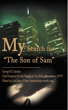 My Search for the Son of Sam